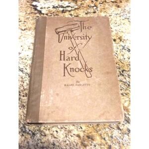 Ralph PARLETTE / University of Hard Knocks The School That Completes Our 1918